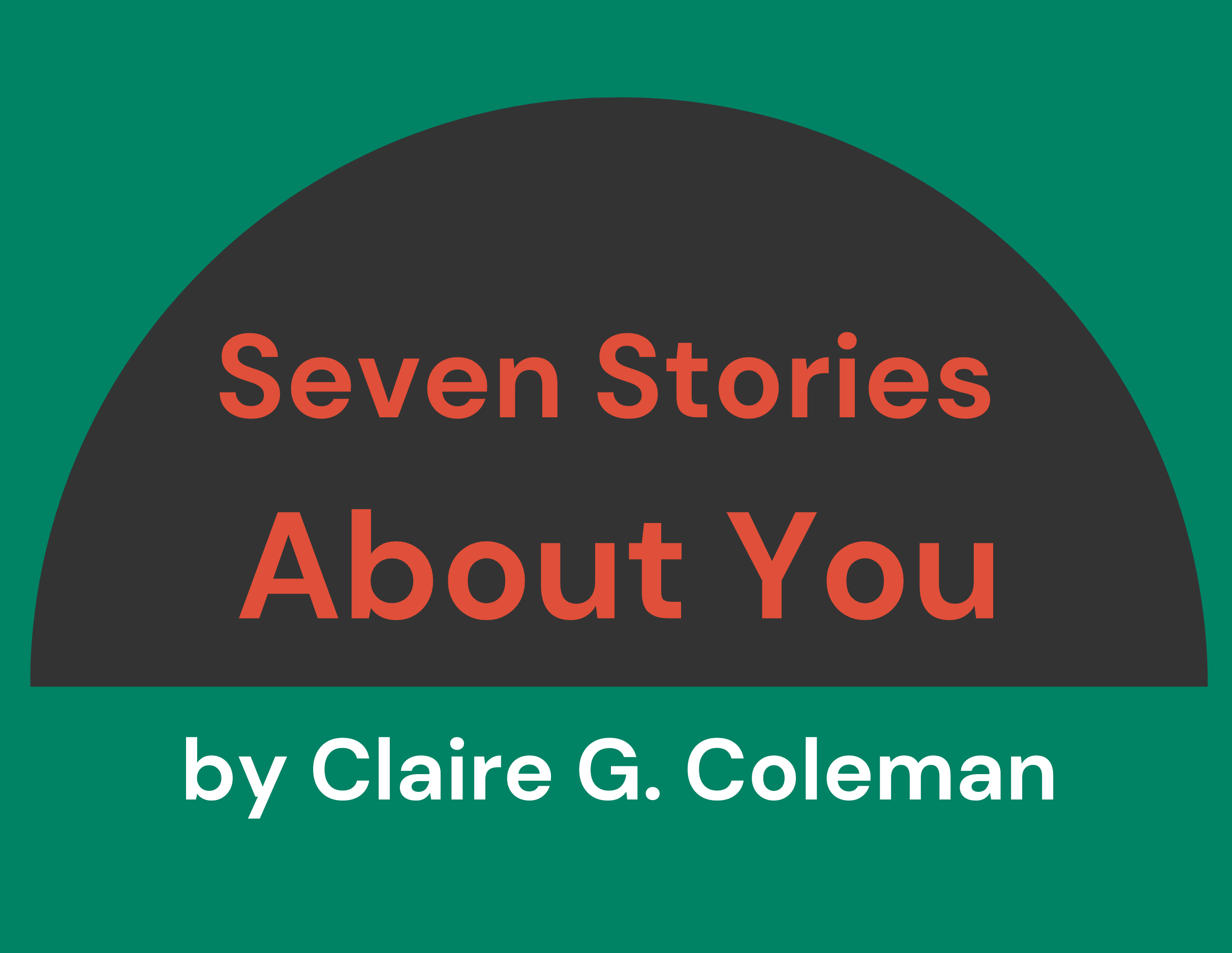 Seven Stories About You
